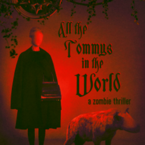 Book cover for All The Tommy's In The World. A Mannequin in a cloak stands against a spooky red backdrop.