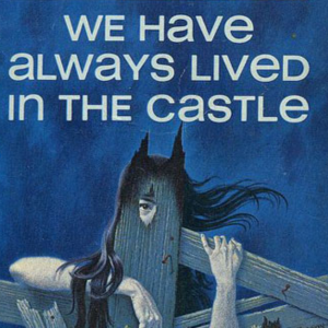 Book cover for We Have Always Lived In the Castle. A girl peeks through the knothole of an old fence while her hair blows against a blue background.